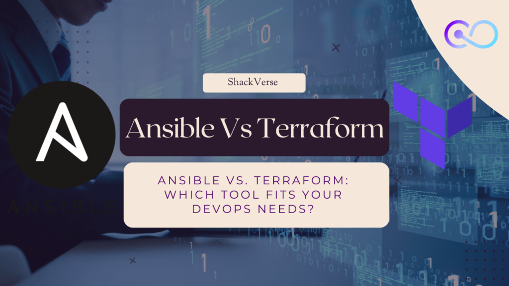 Ansible vs. Terraform: Which Tool Fits Your DevOps Needs?