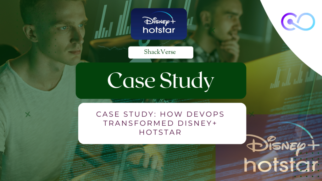 Case Study: How DevOps Transformed Disney+ Hotstar
